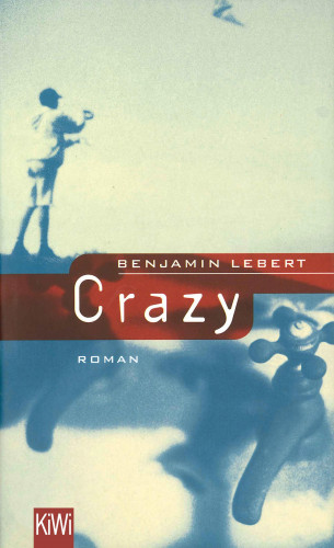 Benjamin Lebert: Crazy