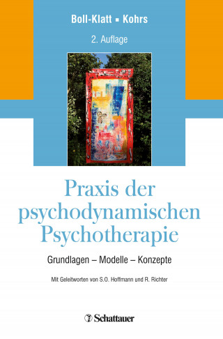 Annegret Boll-Klatt, Mathias Kohrs: Praxis der psychodynamischen Psychotherapie