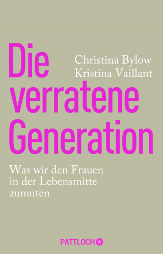 Christina Bylow, Kristina Vaillant: Die verratene Generation