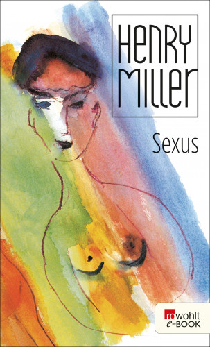 Henry Miller: Sexus