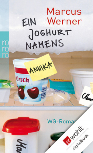 Marcus Werner: Ein Joghurt namens Annika
