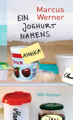 Marcus Werner: Ein Joghurt namens Annika