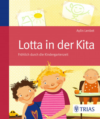 Aylin Lenbet: Lotta in der Kita