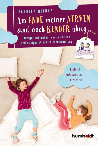 Sabrina Heinke: Am Ende meiner Nerven sind noch Kinder übrig