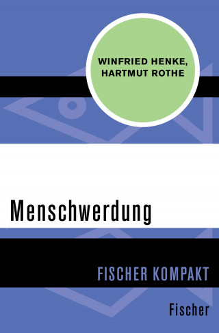 Winfried Henke, Hartmut Rothe: Menschwerdung