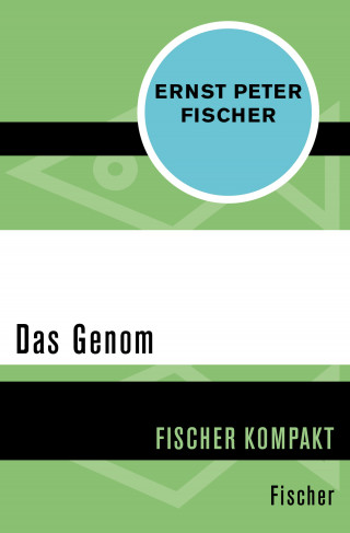 Ernst Peter Fischer: Das Genom