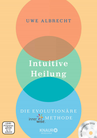 Uwe Albrecht: Intuitive Heilung