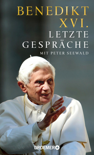 Benedikt XVI., Peter Seewald: Letzte Gespräche