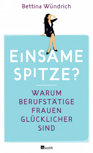 Bettina Wündrich: Einsame Spitze?
