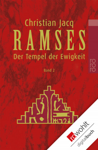 Christian Jacq: Ramses: Der Tempel der Ewigkeit