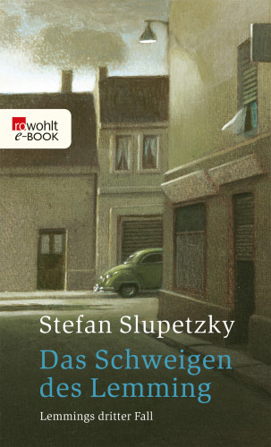 Stefan Slupetzky: Das Schweigen des Lemming: Lemmings dritter Fall