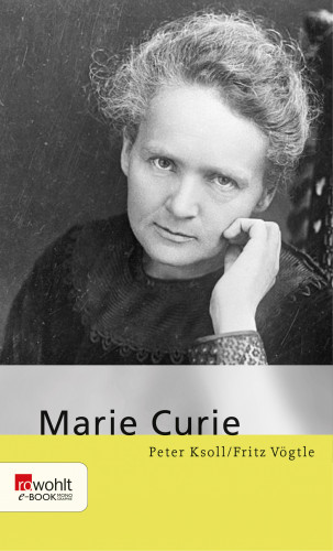 Fritz Vögtle, Peter Ksoll: Marie Curie