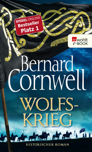 Bernard Cornwell: Wolfskrieg