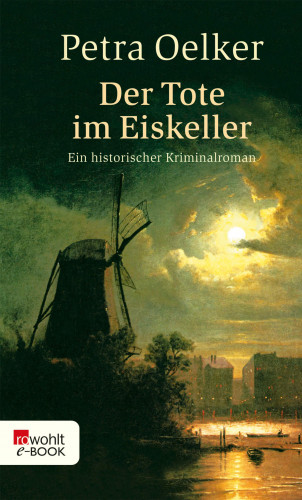 Petra Oelker: Der Tote im Eiskeller