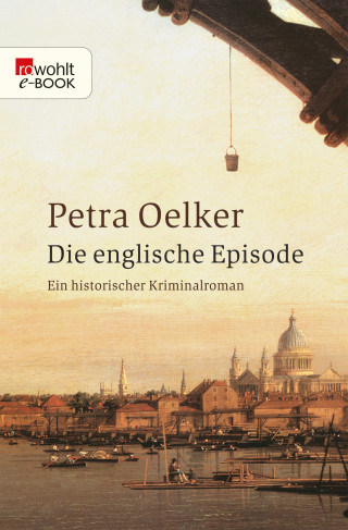 Petra Oelker: Die englische Episode