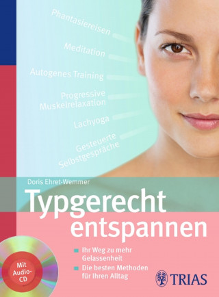 Doris Ehret-Wemmer: Typgerecht entspannen