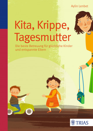 Aylin Lenbet: Kita, Krippe, Tagesmutter