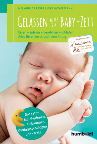 Melanie Gräßer, Eike Hovermann: Gelassen durch die Baby-Zeit