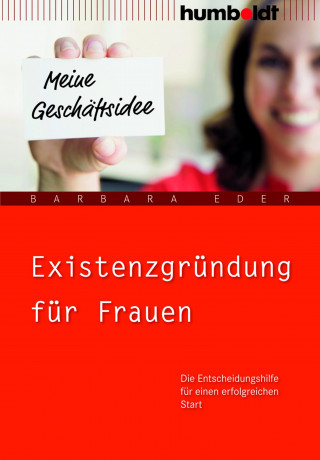 Barbara Eder: Existenzgründung für Frauen