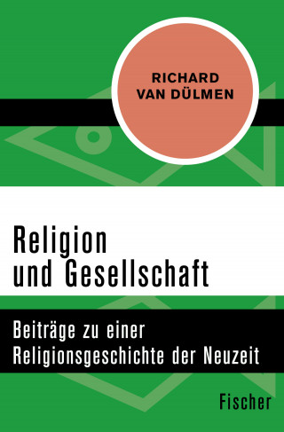 Richard van Dülmen: Religion und Gesellschaft