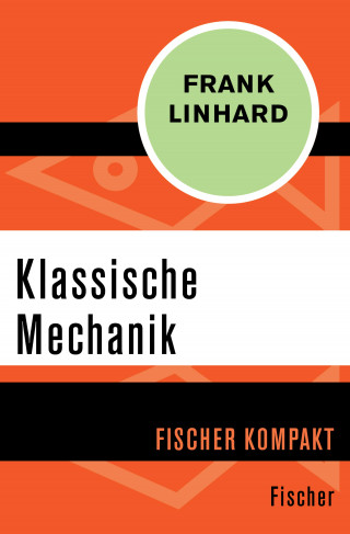 Frank Linhard: Klassische Mechanik