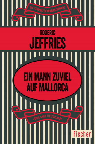 Roderic Jeffries: Ein Mann zuviel auf Mallorca