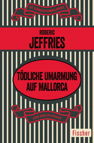 Roderic Jeffries: Tödliche Umarmung auf Mallorca