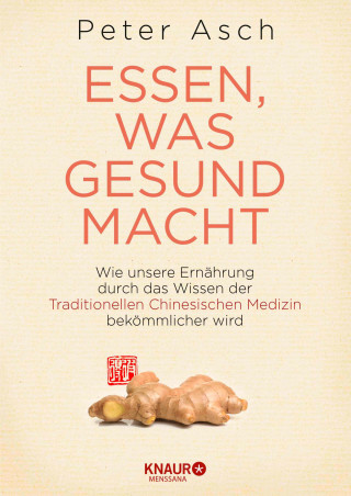 Peter Asch: Essen, was gesund macht