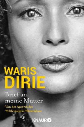 Waris Dirie: Brief an meine Mutter