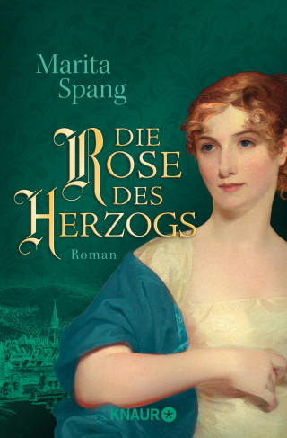 Marita Spang: Die Rose des Herzogs