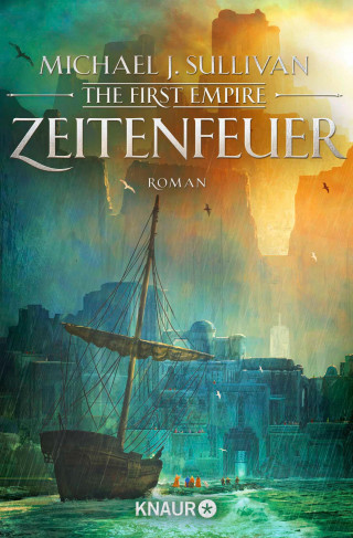 Michael J. Sullivan: Zeitenfeuer