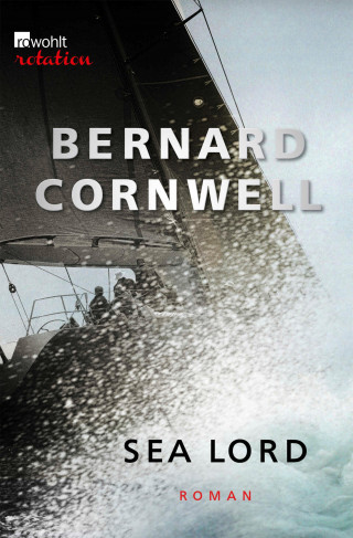 Bernard Cornwell: Sea Lord