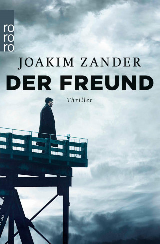 Joakim Zander: Der Freund