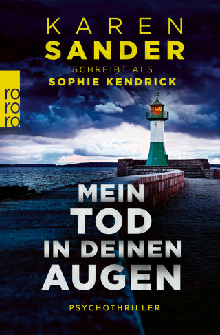 Sophie Kendrick: Mein Tod in deinen Augen