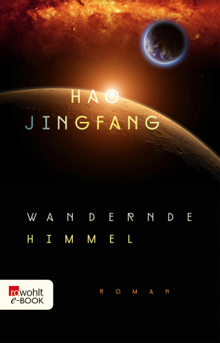 Hao Jingfang: Wandernde Himmel