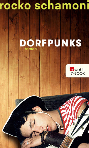 Rocko Schamoni: Dorfpunks