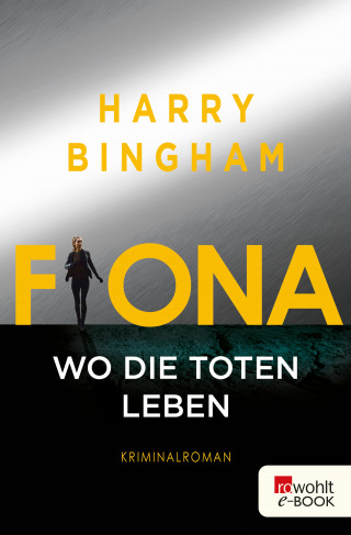 Harry Bingham: Fiona: Wo die Toten leben