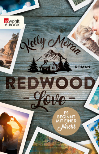 Kelly Moran: Redwood Love – Es beginnt mit einer Nacht