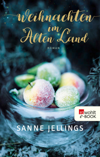 Sanne Jellings: Weihnachten im Alten Land