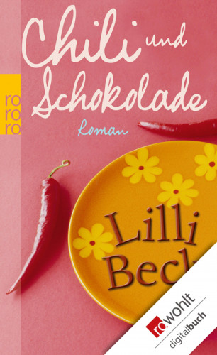 Lilli Beck: Chili und Schokolade