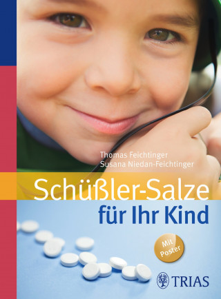 Thomas Feichtinger, Susana Niedan-Feichtinger: Schüßler-Salze für Ihr Kind