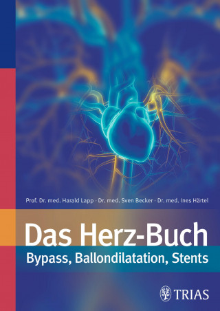 Sven Becker, Ines Härtel, Harald Lapp, Holm Rübsam, Herbert Vetter: Das Herz-Buch