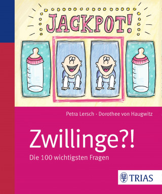 Dorothee von Haugwitz, Bettina Tesch: Jackpot! Zwillinge?!