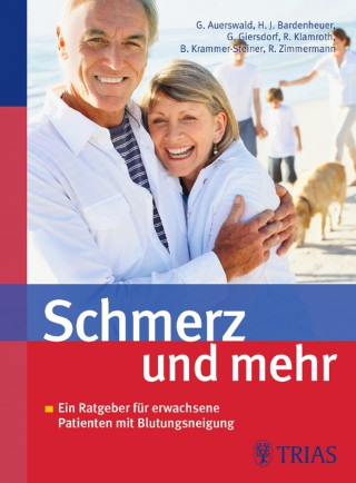 Günter Auerswald, Hubert J. Bardenheuer, Gabriele Giersdorf, Robert Klamroth, Beate Krammer-Steiner: Schmerz und mehr