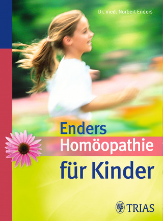 Norbert Enders: Homöopathie für Kinder