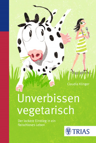 Claudia Klinger: Unverbissen vegetarisch