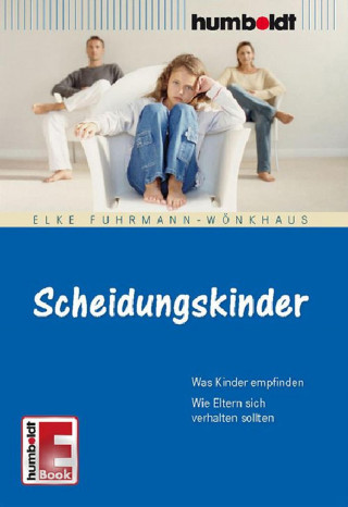 Elke Fuhrmann-Wönkhaus: Scheidungskinder