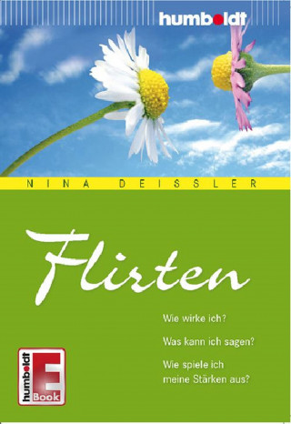 Nina Deißler: Flirten