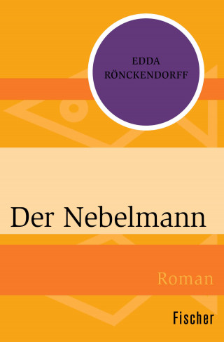 Edda Rönckendorff: Der Nebelmann