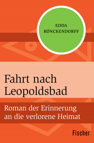 Edda Rönckendorff: Fahrt nach Leopoldsbad